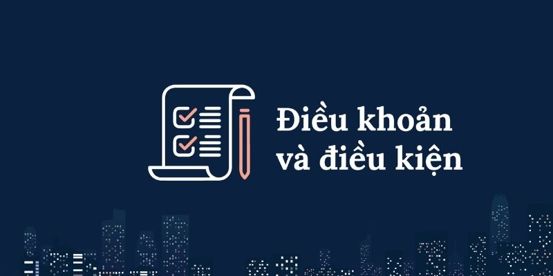 Lý do người chơi cần chú ý điều khoản và điều kiện 